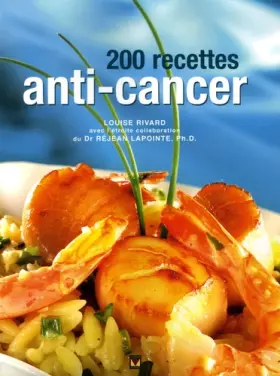 Couverture du produit · 200 Recettes anti-cancer