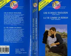 Couverture du produit · Une si douce tentation / la vie comme un roman