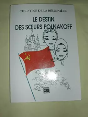 Couverture du produit · Destin des soeurs polnakoff