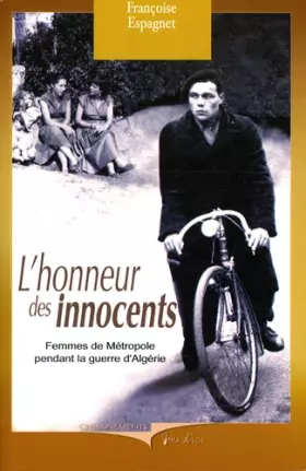 Couverture du produit · L'honneur des innocents : Femmes de métropole pendant la guerre d'Algérie