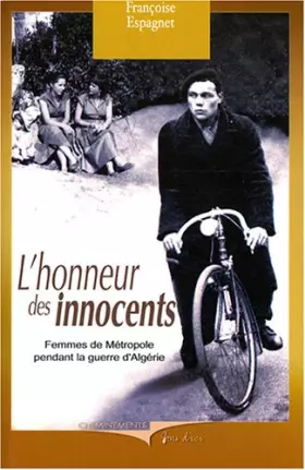 Couverture du produit · L'honneur des innocents : Femmes de métropole pendant la guerre d'Algérie