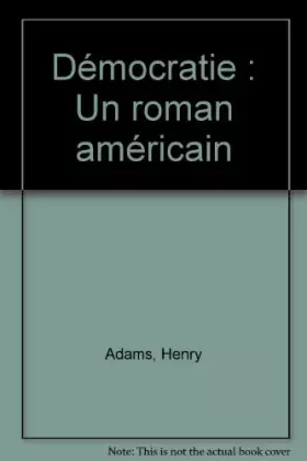 Couverture du produit · Démocratie : Un roman américain