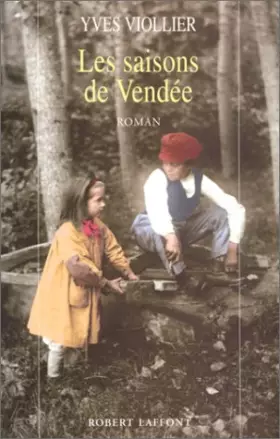 Couverture du produit · Les saisons de Vendée, tome 1