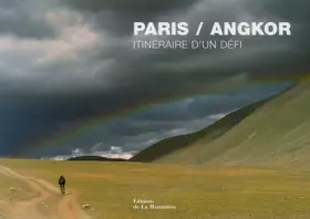 Couverture du produit · Paris/Angkor: Itinéraire d'un défi