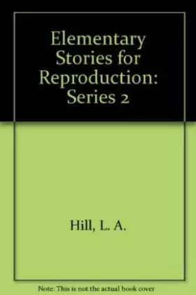 Couverture du produit · Elementary Stories for Reproduction: Series 2