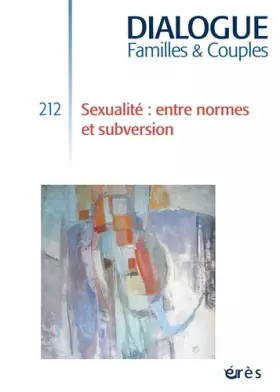 Couverture du produit · Dialogue 212 - Sexualité : entre normes et subversion