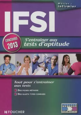 Couverture du produit · IFSI s'entraîner aux tests d'aptitude concours 2013