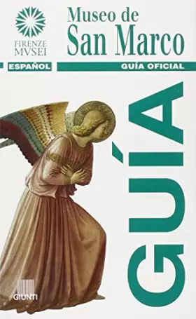 Couverture du produit · Museo di San Marco. Ediz. spagnola (Guide uff. mus