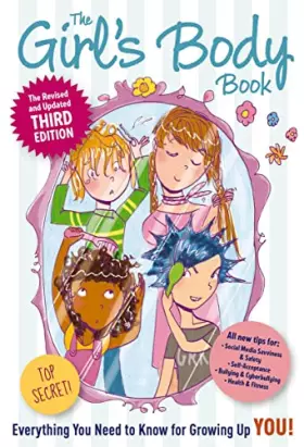 Couverture du produit · The Girls Body Book: Third Edition: Everything You Need to Know for Growing Up YOU