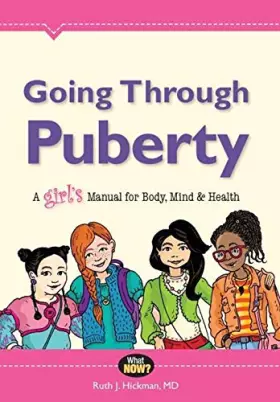 Couverture du produit · Going Through Puberty: A Girl's Manual for Body, Mind & Health
