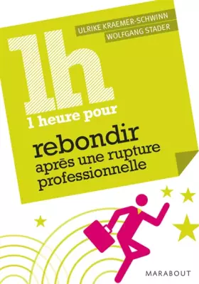 Couverture du produit · 1 heure pour rebondir après une rupture professionnelle