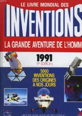 Couverture du produit · Le livre mondial des inventions. 1991. la grande aventure de l'homme.