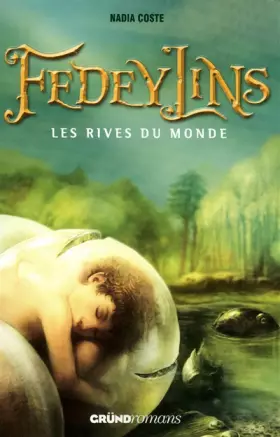 Couverture du produit · Fedeylins - Les Rives du monde - Tome 1 (01)