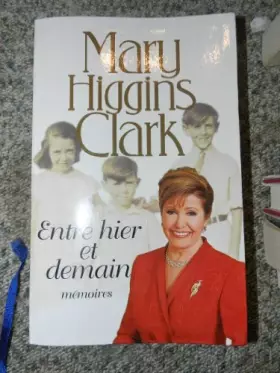 Couverture du produit · Entre hier et demain : Mémoires