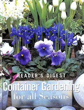 Couverture du produit · Container Gardening for All Seasons