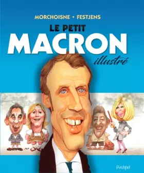 Couverture du produit · Le petit Macron illustré