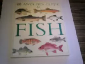 Couverture du produit · Angler's Guide to Fish