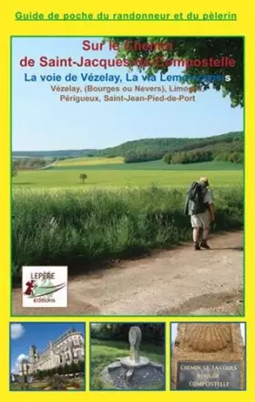 Couverture du produit · La Voie de Vezelay, la Via Lemovicensis