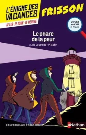 Couverture du produit · L'énigme de vacances - Le phare de la peur - Un roman-jeu pour réviser les principales notions du programme - CE2 vers CM1 - 8/
