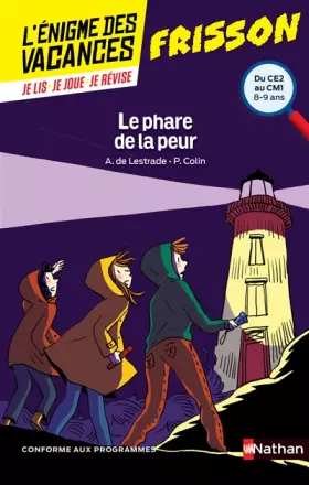 Couverture du produit · L'énigme de vacances - Le phare de la peur - Un roman-jeu pour réviser les principales notions du programme - CE2 vers CM1 - 8/