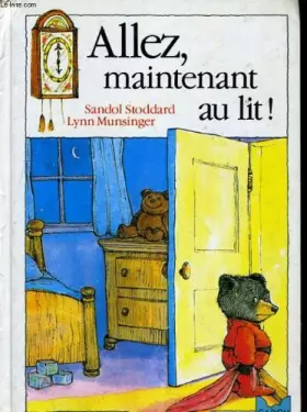 Couverture du produit · Allez, maintenant au lit!