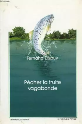 Couverture du produit · Pêcher la truite vagabonde