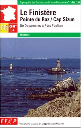 Couverture du produit · Le Finistère - La Pointe du Raz - Le Cap Sizun
