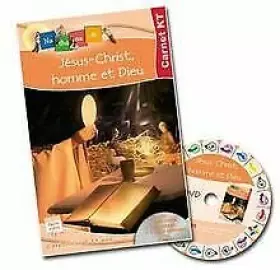Couverture du produit · Jésus Christ, homme et Dieu enfant: Carnet enfant