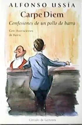 Couverture du produit · Carpe diem: confesiones de un pollo de barra