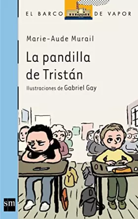 Couverture du produit · La pandilla de Tristán