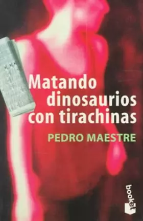 Couverture du produit · MATANDO DINOSAURIOS CON TIRACHINAS