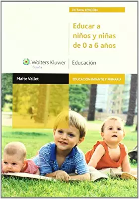 Couverture du produit · Educar a niños y niñas de 0 a 6 años (2.ª edición)