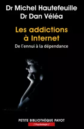 Couverture du produit · Les addictions à Internet: De l'ennui à la dépendance