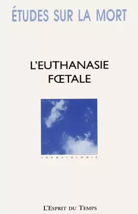 Couverture du produit · Etudes sur la mort, numéro hors série - 1999 : Euthanasie