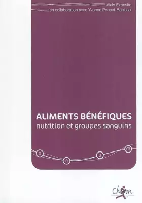 Couverture du produit · Aliments bénéfiques, nutrition et groupes sanguins