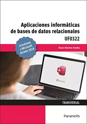 Couverture du produit · Aplicaciones informáticas de bases de datos relacionales. Microsoft Access 2019