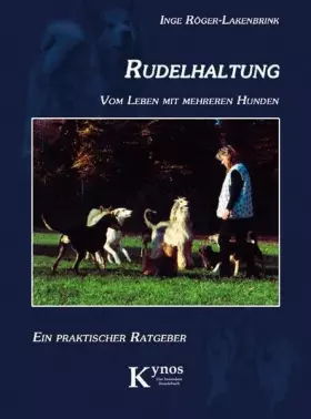 Couverture du produit · Rudelhaltung - Vom Leben mit mehreren Hunden.
