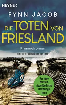 Couverture du produit · Die Toten von Friesland: Kriminalroman. Ein Fall für Jaspari und van Loon