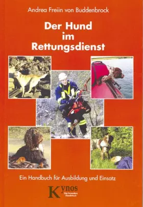 Couverture du produit · Der Hund im Rettungsdienst. Ein Handbuch für Ausbildung und Einsatz.