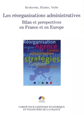 Couverture du produit · Les réorganisations administratives: Bilan et perspectives en France et en Europe
