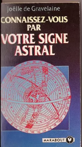 Couverture du produit · CONNAISSEZ-VOUS PAR VOTRE SIGNE ASTRAL