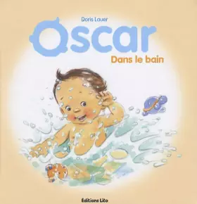 Couverture du produit · Oscar dans le bain - Dès 2 ans