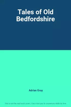 Couverture du produit · Tales of Old Bedfordshire