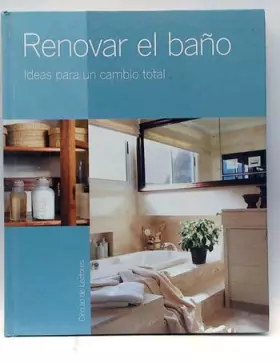 Couverture du produit · Renovar el baño: ideas para un cambio total