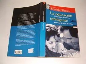 Couverture du produit · LA Educacion Inteligente: Claves Para Descubrir Y Potenciar Lo Mejor De Tu Hijo