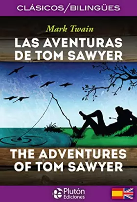 Couverture du produit · Las Aventuras de Tom Sawyer / The Adventures of Tom Sawyer