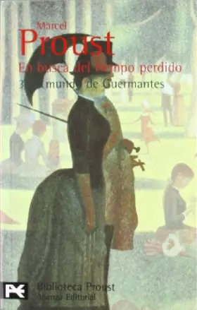 Couverture du produit · En busca del tiempo perdido / In Search of Lost Time: El Mundo De Guermantes / the Guermantes World