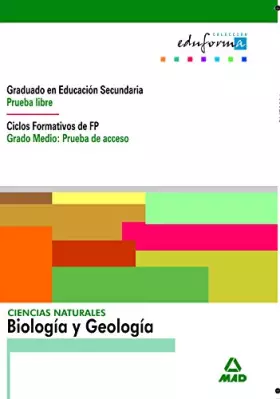 Couverture du produit · Ciencias naturales: biología y geología. Graduado en educación secundaria (prueba libre). Ciclos formativos de fp (grado medio: