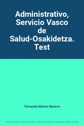 Couverture du produit · Administrativo, Servicio Vasco de Salud-Osakidetza. Test