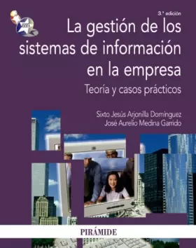 Couverture du produit · La gestion de los sistemas de informacion en la empresa/ The Management of Information Systems in the Enterprise: Teoria Y Caso